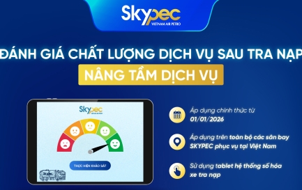 SKYPEC - LẮNG NGHE ĐỂ NÂNG TẦM CHẤT LƯỢNG DỊCH VỤ TRA NẠP